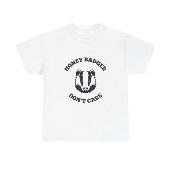 Funny Honey Badger Don't Care T-Shirt, Animal Lover Tee, Graphic Tee, Sarcastic Tee, Gift for Him, Gift for Her