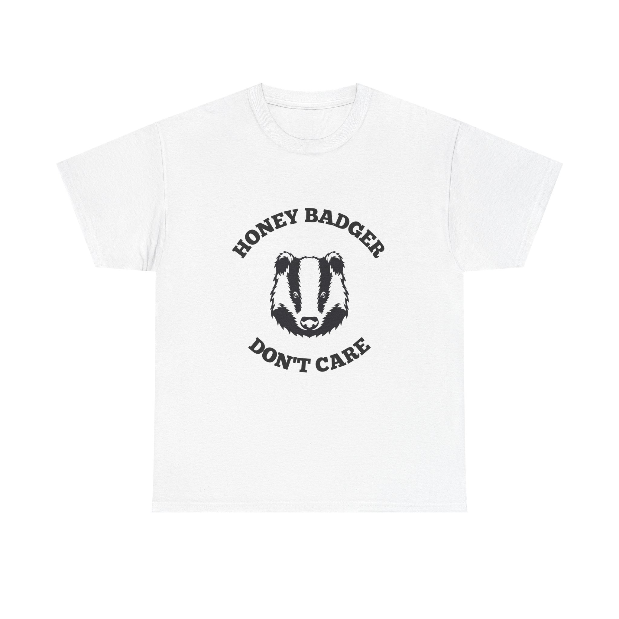 Funny Honey Badger Don't Care T-Shirt, Animal Lover Tee, Graphic Tee, Sarcastic Tee, Gift for Him, Gift for Her